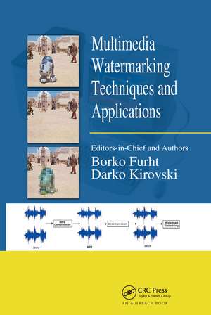 Multimedia Watermarking Techniques and Applications de Darko Kirovski