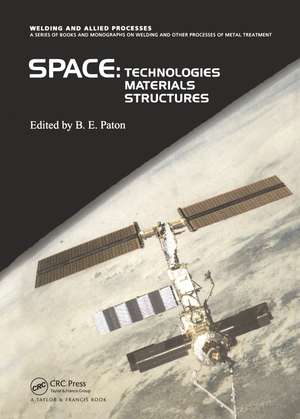 Space Technologies, Materials and Structures de B. Paton