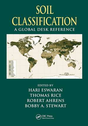 Soil Classification: A Global Desk Reference de Hari Eswaran