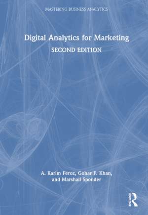 Digital Analytics for Marketing de A. Karim Feroz