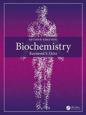 Biochemistry de Raymond S. Ochs