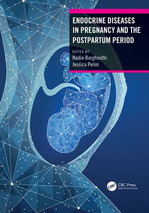 Endocrine Diseases in Pregnancy and the Postpartum Period de Nadia Barghouthi