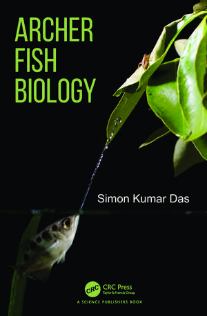 Archer Fish Biology de Simon Kumar Das