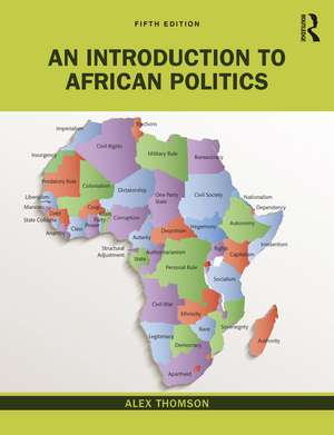 An Introduction to African Politics de Alex Thomson