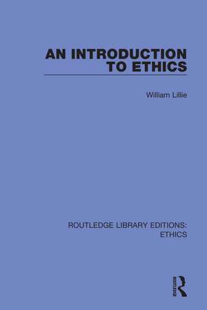 An Introduction to Ethics de William Lillie