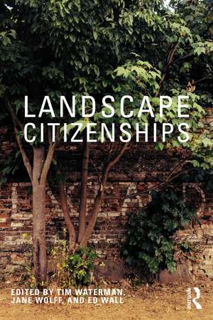 Landscape Citizenships de Tim Waterman