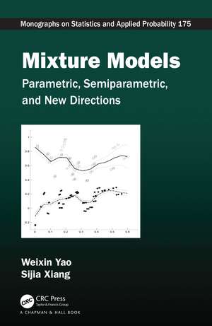 Mixture Models: Parametric, Semiparametric, and New Directions de Weixin Yao