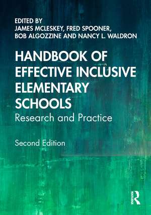 Handbook of Effective Inclusive Elementary Schools: Research and Practice de James McLeskey