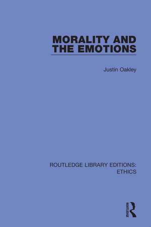 Morality and the Emotions de Justin Oakley