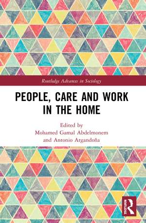 People, Care and Work in the Home de Mohamed Gamal Abdelmonem