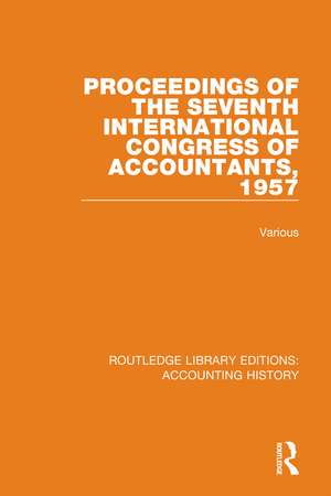 Proceedings of the Seventh International Congress of Accountants, 1957 de Various