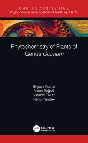 Phytochemistry of Plants of Genus Ocimum de Brijesh Kumar