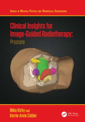 Clinical Insights for Image-Guided Radiotherapy: Prostate de Mike Kirby