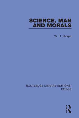 Science, Man and Morals de W. H. Thorpe