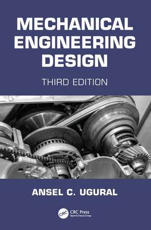 Mechanical Engineering Design de Ansel C. Ugural