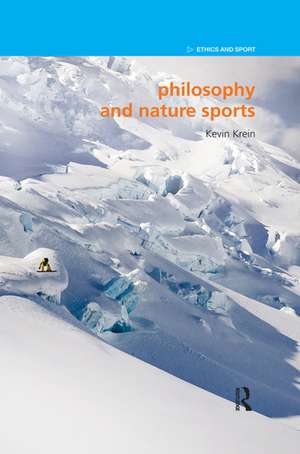 Philosophy and Nature Sports de Kevin Krein