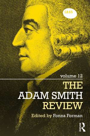 The Adam Smith Review: Volume 12 de Fonna Forman