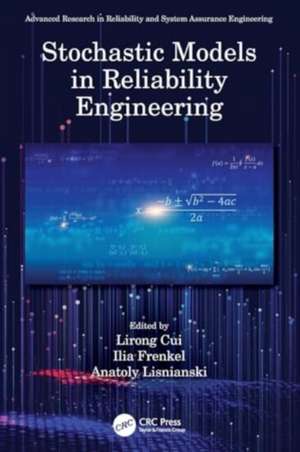 Stochastic Models in Reliability Engineering de Lirong Cui