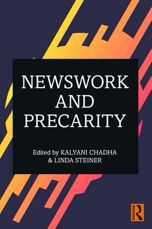 Newswork and Precarity de Kalyani Chadha