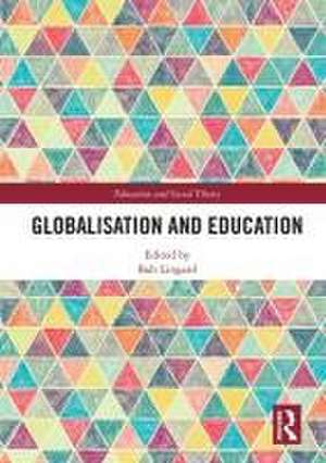 Globalisation and Education de Bob Lingard