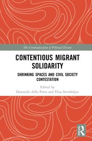 Contentious Migrant Solidarity de Donatella Della Porta