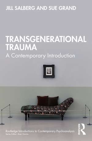 Transgenerational Trauma: A Contemporary Introduction de Jill Salberg