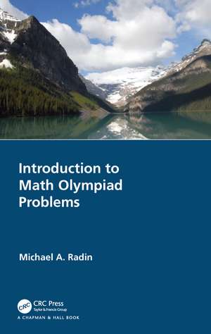 Introduction to Math Olympiad Problems de Michael A. Radin