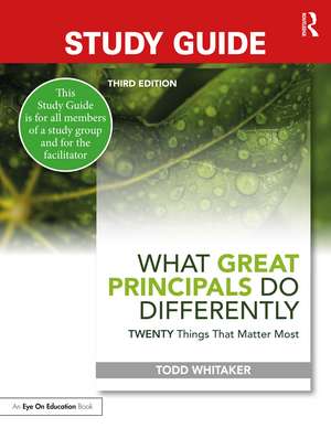 Study Guide: What Great Principals Do Differently: Twenty Things That Matter Most de Todd Whitaker