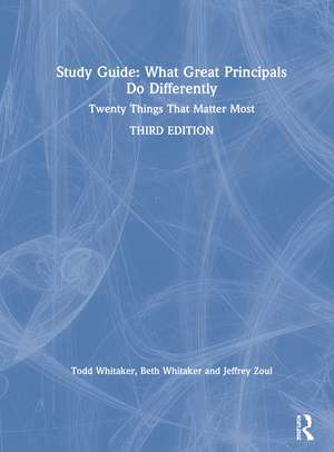 Study Guide: What Great Principals Do Differently: Twenty Things That Matter Most de Todd Whitaker