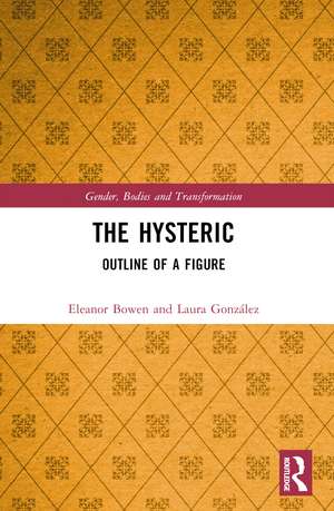 The Hysteric: Outline of a Figure de Eleanor Bowen