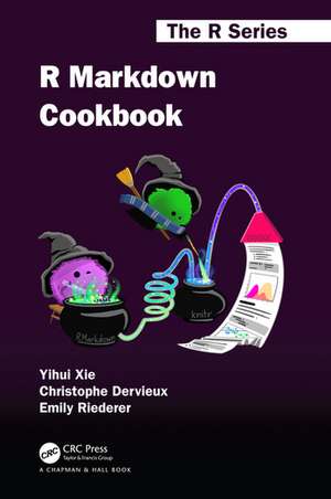 R Markdown Cookbook de Yihui Xie