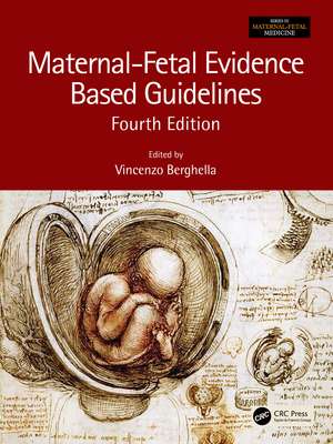 Maternal-Fetal Evidence Based Guidelines de Vincenzo Berghella