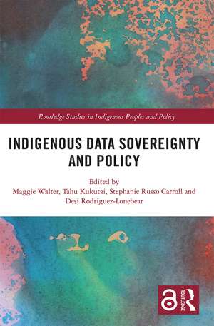 Indigenous Data Sovereignty and Policy de Maggie Walter