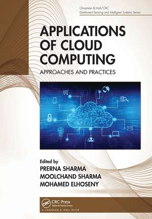 Applications of Cloud Computing: Approaches and Practices de Prerna Sharma