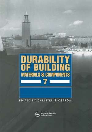 Durability of Building Materials and Components 7: Proceedings of the seventh international conference de Christer Sjostrom