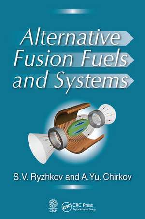 Alternative Fusion Fuels and Systems de Sergei V. Ryzhkov