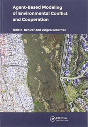 Agent-Based Modeling of Environmental Conflict and Cooperation de Todd BenDor