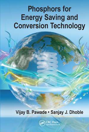 Phosphors for Energy Saving and Conversion Technology de Vijay B. Pawade