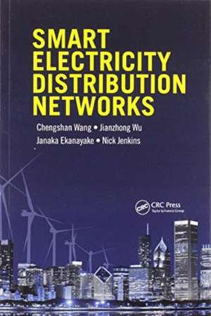 Smart Electricity Distribution Networks de Chengshan Wang