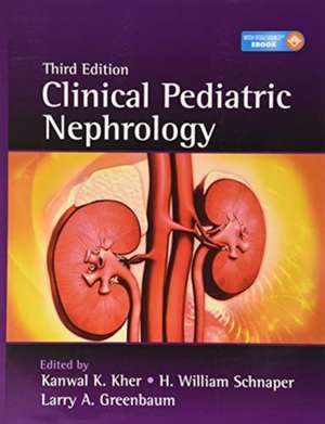 Clinical Pediatric Nephrology de Kanwal Kher