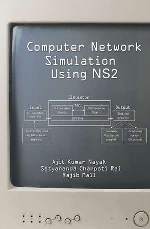 Computer Network Simulation Using NS2 de Ajit Kumar Nayak