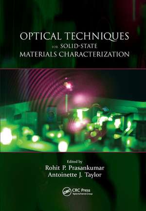 Optical Techniques for Solid-State Materials Characterization de Rohit P. Prasankumar