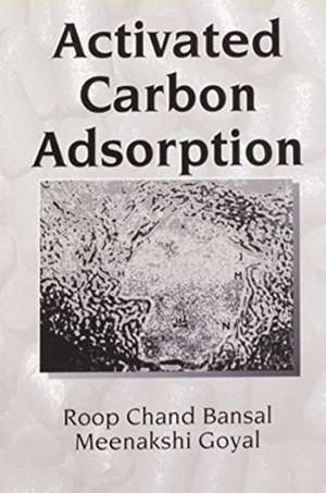 Activated Carbon Adsorption de Roop Chand Bansal