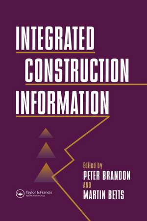 Integrated Construction Information de M. Betts