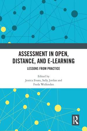 Assessment in Open, Distance, and e-Learning: Lessons from Practice de Jessica Evans