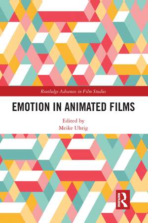 Emotion in Animated Films de Meike Uhrig