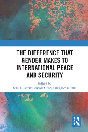 The Difference that Gender Makes to International Peace and Security de Sara Davies