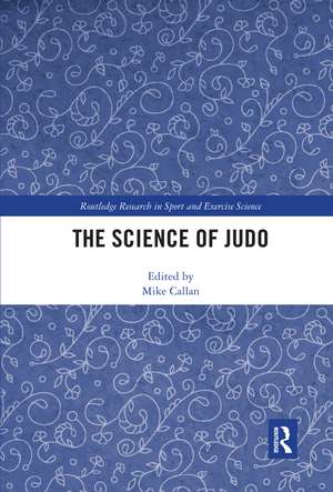 The Science of Judo de Mike Callan