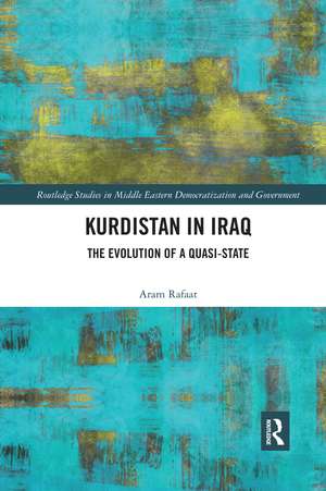 Kurdistan in Iraq: The Evolution of a Quasi-State de Aram Rafaat