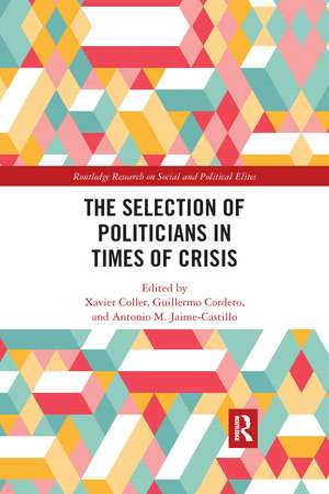 The Selection of Politicians in Times of Crisis de Xavier Coller